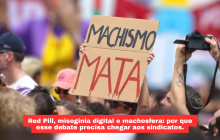 Red Pill e misoginia digital: um alerta para o movimento sindical