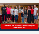 Escola Sul inicia construção de curso de comunicação sindical