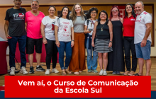 Escola Sul inicia construção de curso de comunicação sindical